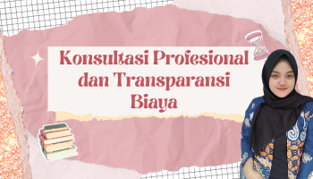 Konsultasi Profesional dan Transparansi Biaya